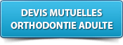 Devis mutuelles orthodontie adulte